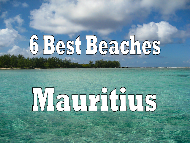 6 Best Beaches in Mauritius for Every Traveler
