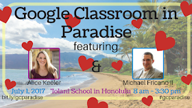 Win FREE Reg to #GoogleClassroom in Paradise w/ @AliceKeeler @EdTechnocation bit.ly/gcparadise