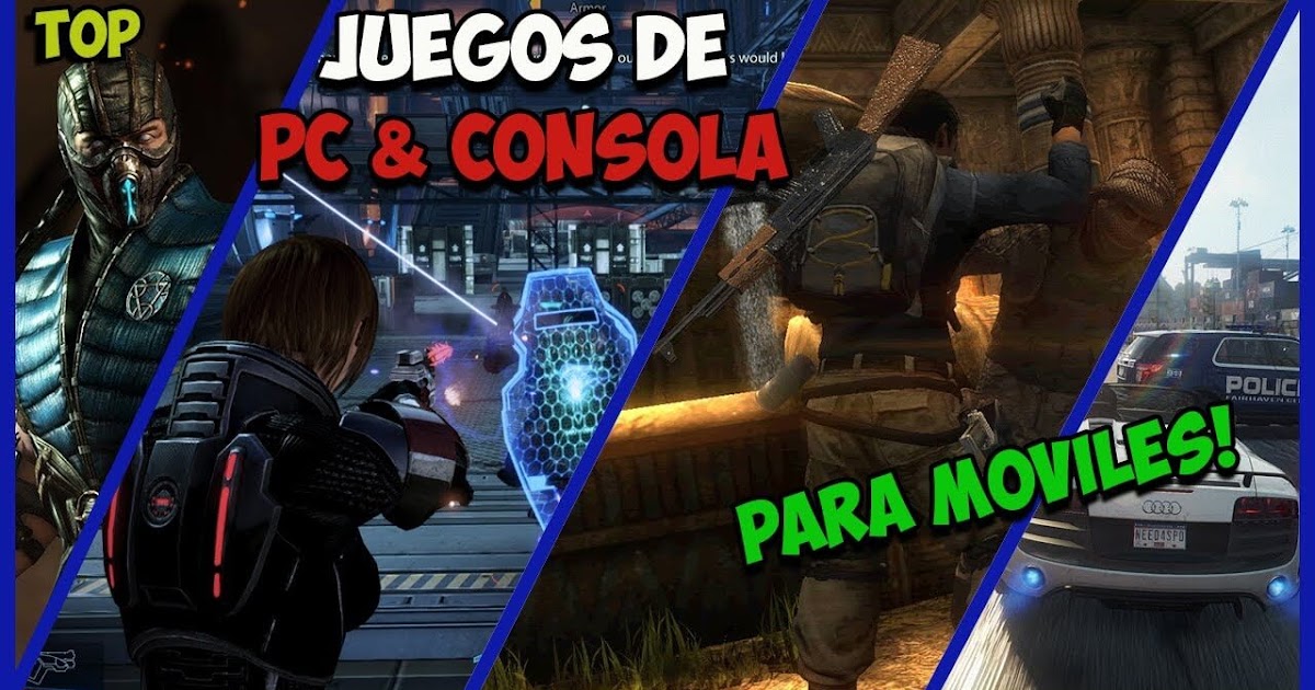 MEJORES JUEGOS DE PC Y CONSOLA QUE ESTÁN DISPONIBLES PARA ...