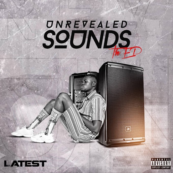 Latest - Unrevealed Sounds - The EP