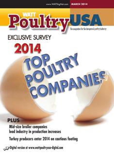 WATT Poultry USA - March 2014 | ISSN 1529-1677 | TRUE PDF | Mensile | Professionisti | Tecnologia | Distribuzione | Animali | Mangimi
WATT Poultry USA is a monthly magazine serving poultry professionals engaged in business ranging from the start of Production through Poultry Processing.
WATT Poultry USA brings you every month the latest news on poultry production, processing and marketing. Regular features include First News containing the latest news briefs in the industry, Publisher's Say commenting on today's business and communication, By the numbers reporting the current Economic Outlook, Poultry Prospective with the Economic Analysis and Product Review of the hottest products on the market.