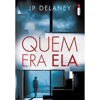 Livro Quem Era Ela, JP Delaney, Editora Intrínseca