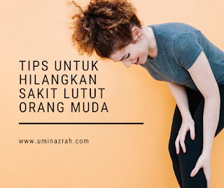 Petua Tips Untuk Hilangkan Sakit Lutut Cikgu Guru Orang Muda