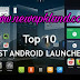 Best Android Launchers2017  