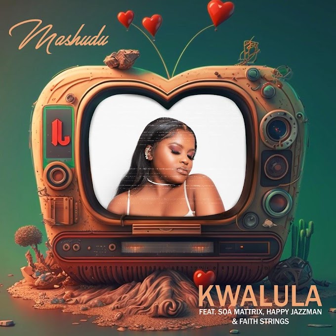 Mashudu - Kwalula (feat. Soa Mattrix, Happy Jazzman & Faith Strings) [Exclusivo 2023] (Download Mp3)