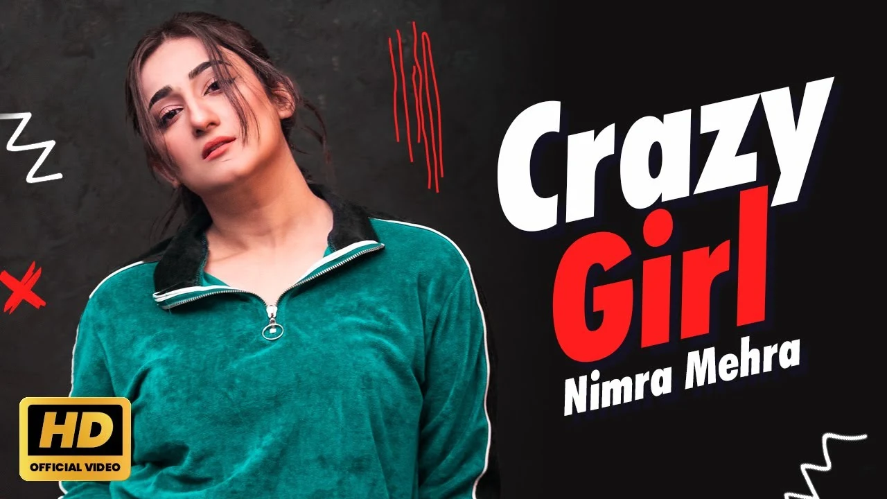 Crazy Girl Lyrics - Nimra Mehra