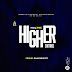  King zee ~ Higher mp3 download 