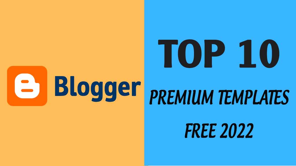premium-blogger-templates-2022