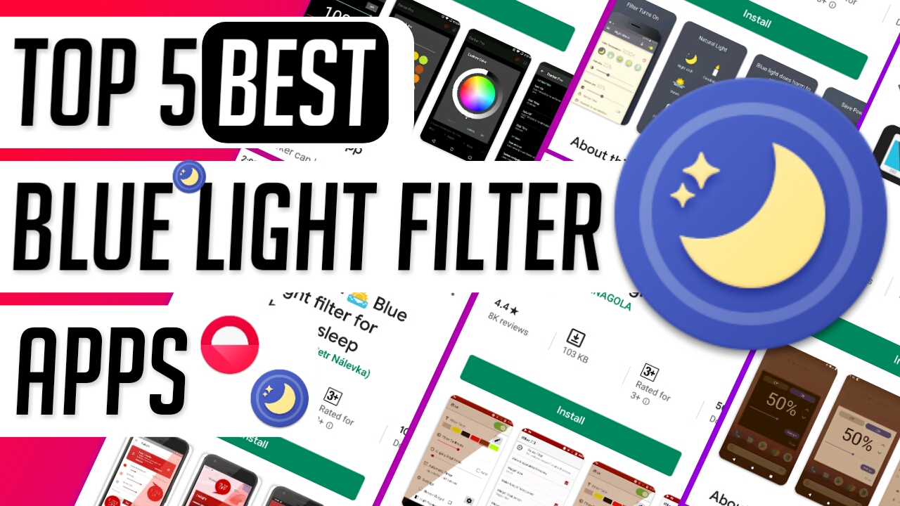 Blue light filter apps for android phone