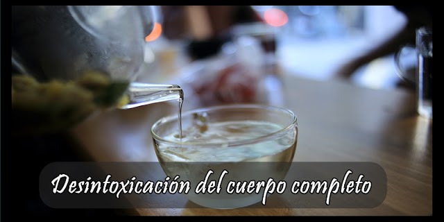 Desintoxicación del cuerpo completo