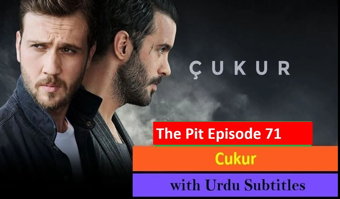 Cukur,Recent,Cukur Episode 71 With UrduSubtitles Cukur Episode 71 in Subtitles,Cukur Episode 71 With Urdu Subtitles,