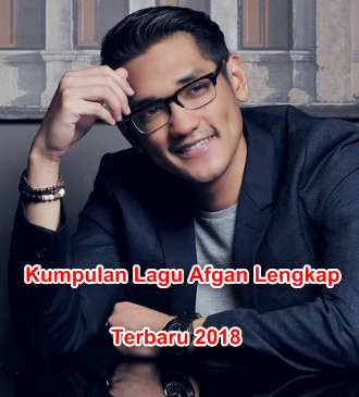  Hallo teman para pecinta lagu pop indonesia Kumpulan Lagu Afgan 2018 Mp3 Lengkap Full Album Terbaru Dan Lama