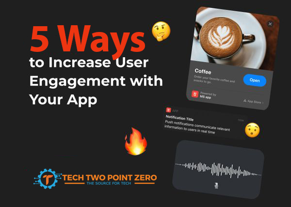5 Ways to Optimize Your Android App for Maximum User Engagement