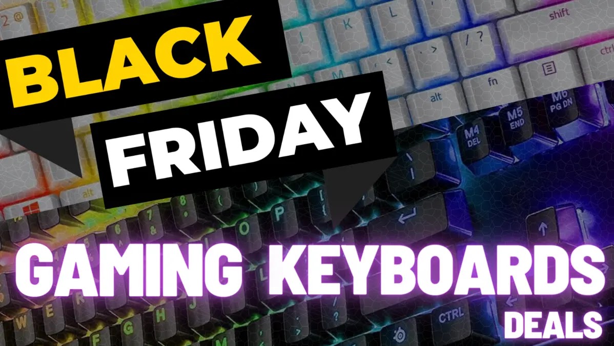 Best Gaming Keyboard Black Friday Deals, Best Black Friday Gaming Keyboard Deals, Best Black Friday Gaming Keyboard discounts, best Gaming Keyboards