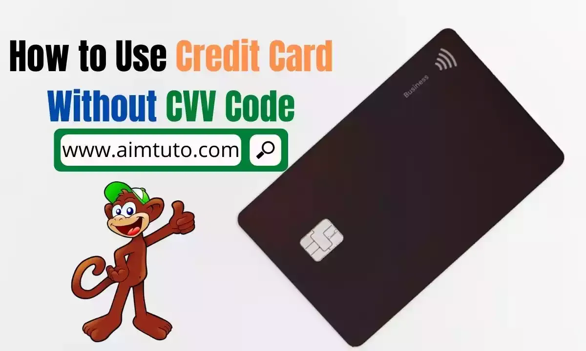 use credit card without cvv code
