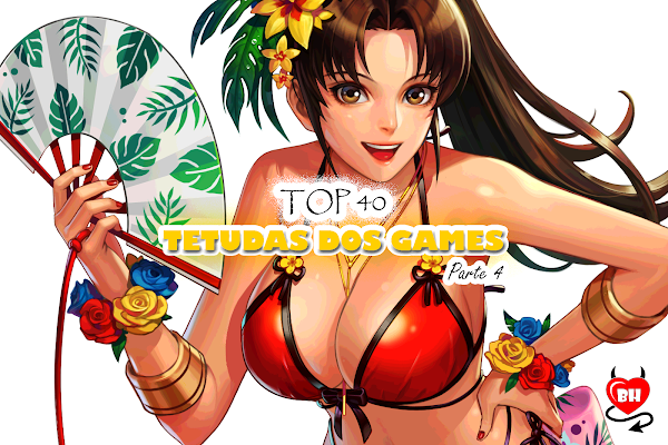 Mai-Shiranui TOP 40 Tetudas dos Games