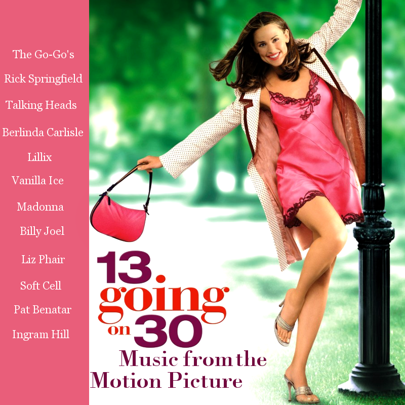 13 Going On 30 OST Requested Recreated Official For Someone Made By Me