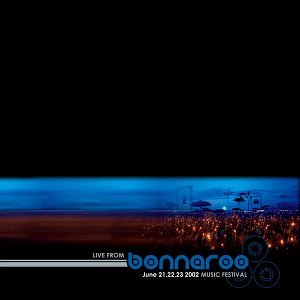 Live From Bonnaroo Music Festival 2002