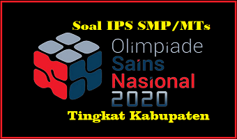 Download Soal OSN IPS SMP/MTs Tingkat Kabupaten Terbaru