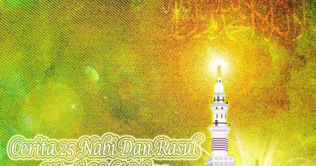 Kisah Nabi Ishaq : Cerita 25 Nabi Dan Rasul - Anak Cemerlang