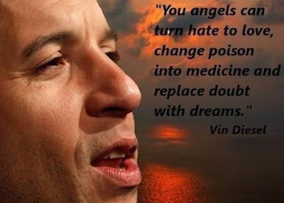 Vin Diesel Quotes