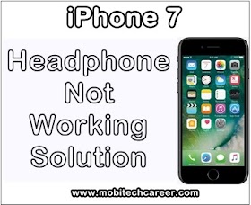 Apple iPhone 7 Headphone Not Connected to Phone Problems - How to Fix It?