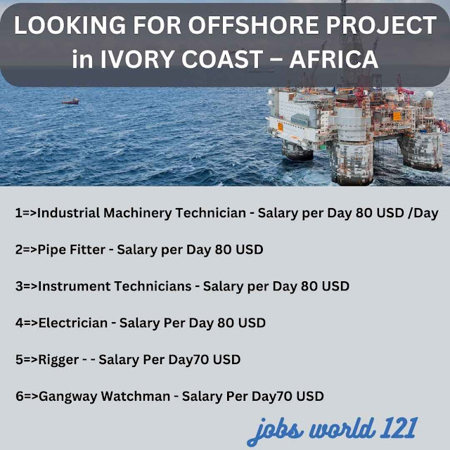 LOOKING FOR OFFSHORE PROJECT in IVORY COAST – AFRICA