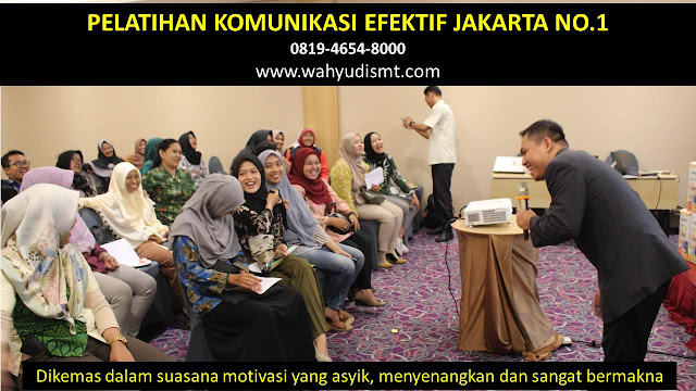 pelatihan komunikasi efektif JAKARTA, pelatihan komunikasi interpersonal JAKARTA, pelatihan komunikasi efektif rumah sakit JAKARTA, pelatihan komunikasi skill JAKARTA, training komunikasi efektif JAKARTA, training komunikasi efektif rumah sakit JAKARTA, pelatihan komunikasi perubahan perilaku JAKARTA, pelatihan komunikasi organisasi JAKARTA, pelatihan komunikasi antar pribadi JAKARTA, pelatihan komunikasi formal JAKARTA, pelatihan komunikasi asertif JAKARTA, pelatihan komunikasi efektif 2020 JAKARTA