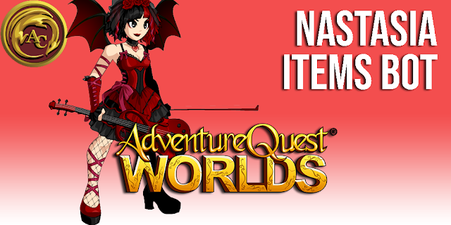 Nastasia Items Bot AQW