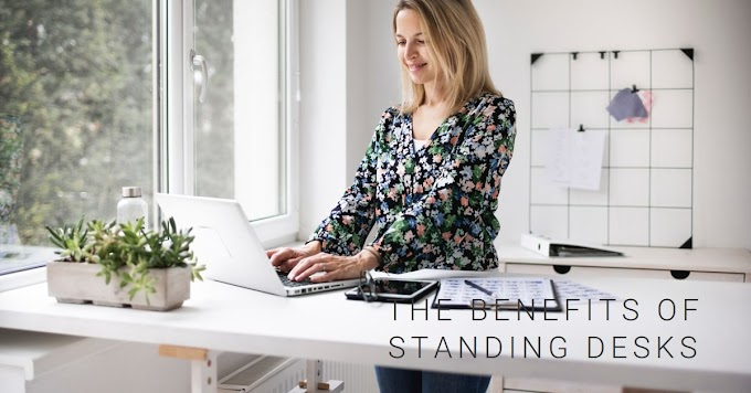 Remarkable Benefits of Standing Desk: Revolutionizing Your Workday Experience