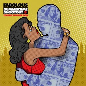 Fabolous – Summertime Shootout 3: Coldest Summer Ever  [Album Download]