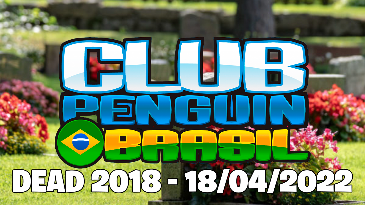 Club Penguin Brasil Dead | ¿Final de los CPPS?