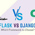 FLASK vs DJANGO