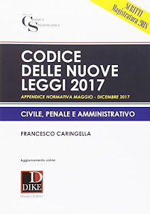 Codice unico. Civile, penale e amministrativo