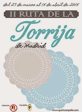 II Ruta de la Torrija de Madrid, hasta el 15 de abril