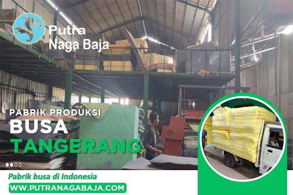 Pabrik Busa Tangerang Terdekat