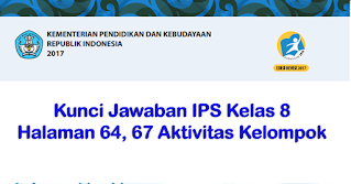 Kunci Jawaban IPS Kelas 8 Halaman 64, 67 Aktivitas Kelompok Kegiatan 7, 8