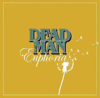 Dead Man - Euphoria