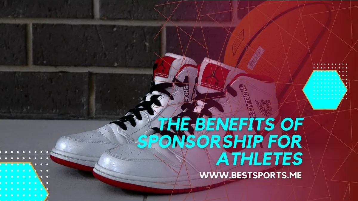 The Benefits of Sponsorship for Athletes