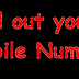 How to Know/Find Your Own Mobile Number? 