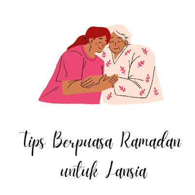 tips puasa ramadan untuk lansia