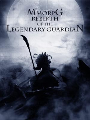 MMORPG Rebirth of the Legendary Guardian 301-350