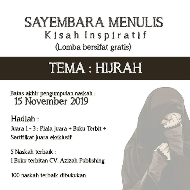 LOMBA MENULIS KISAH INSPIRATIF  TEMA : HIJRAH