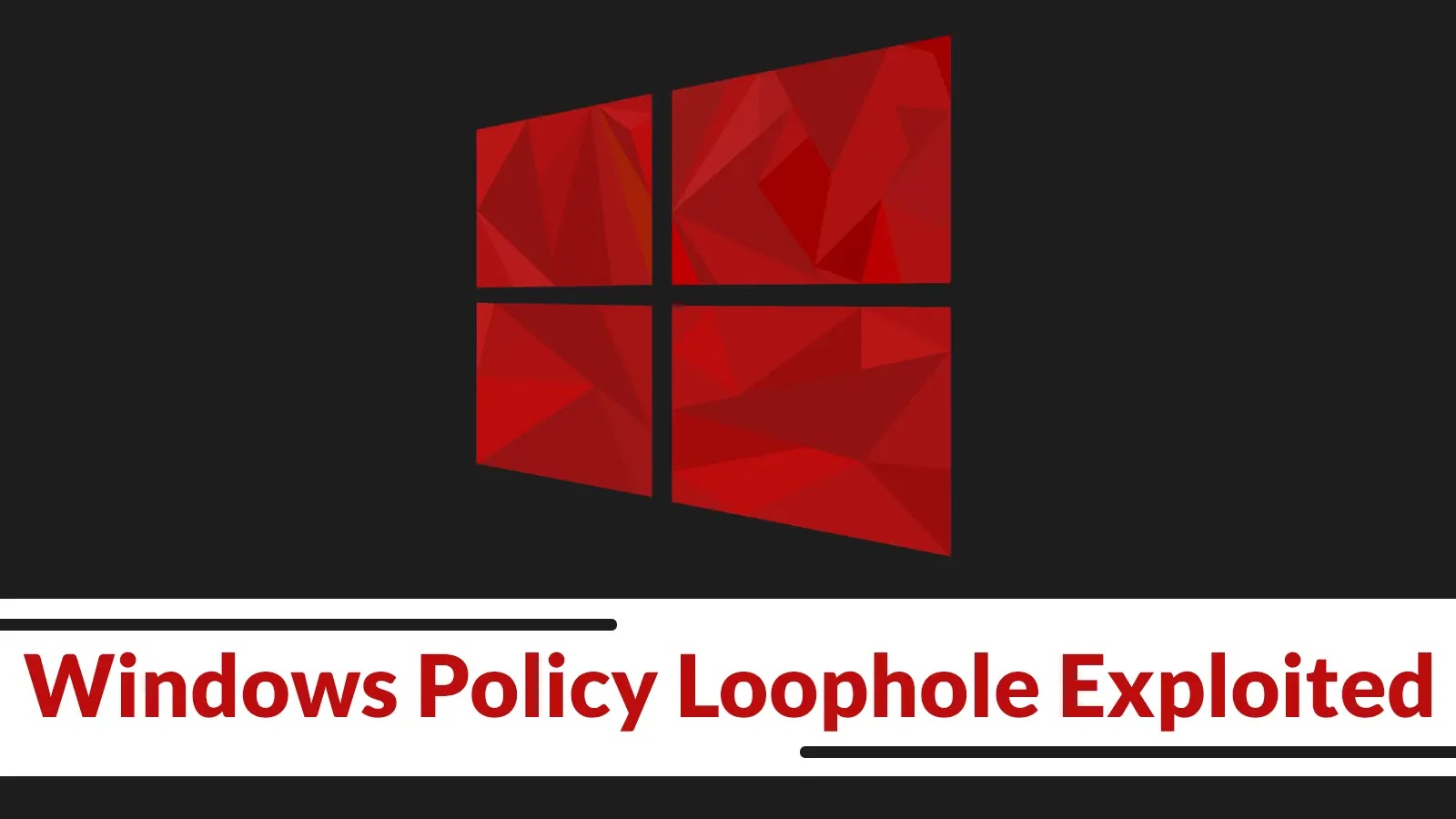Windows İlkesi Boşluğu Windows İlkesi Boşluğu