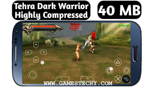 Tehra Dark Warrior PPSSPP ISO Highly Compressed