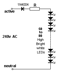 Ketika 50 sampai 80 LED putih yang terhubung dalam seri, resistor dapat digunakan. Untuk 50 LED putih, menggunakan resistor 4k7 2watt untuk memberikan 10mA rata-rata saat ini. Untuk 100 LED putih, menggunakan resistor 2k2 1watt untuk memberikan 10mA rata-rata saat ini.  Rangkaian tidak akan bekerja dengan lebih dari 95 LED sebagai karakteristik tegangan-drop di kombinasi akan lebih dari puncak pasokan (340v)
