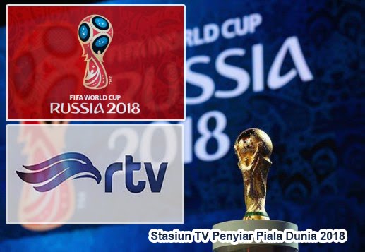 RTV Stasiun TV Penyiar Piala Dunia 2018