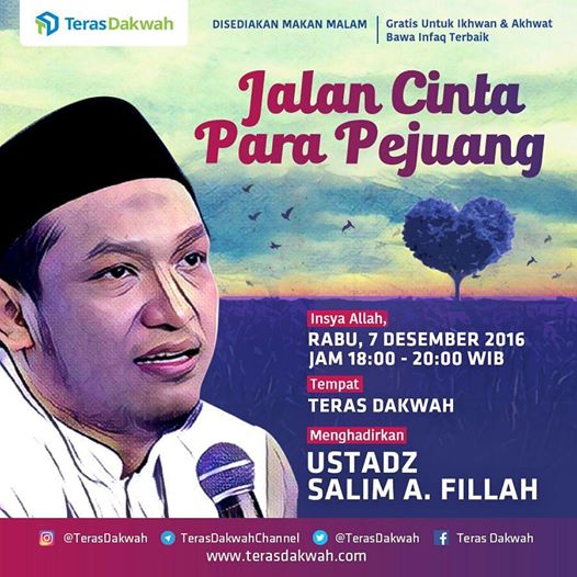 Teras Dakwah - Kajian Bersama Ustad Salim A Fillah - Jalan Cinta Para Pejuang