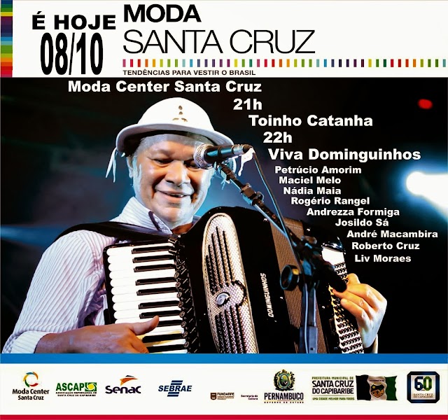 Show Viva Dominguinhos acontece hoje no Moda Center Santa Cruz