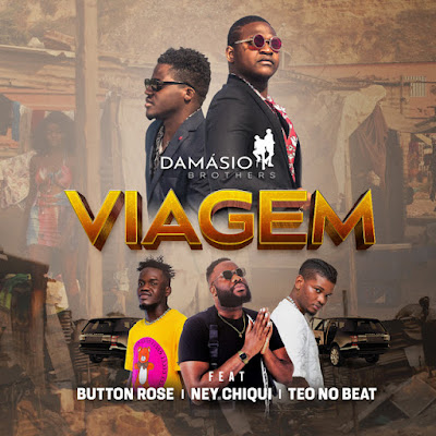 Damásio Brothers - Viagem (feat. Button Rose, Ney Chiqui, Teo No Beat) | Download Mp3